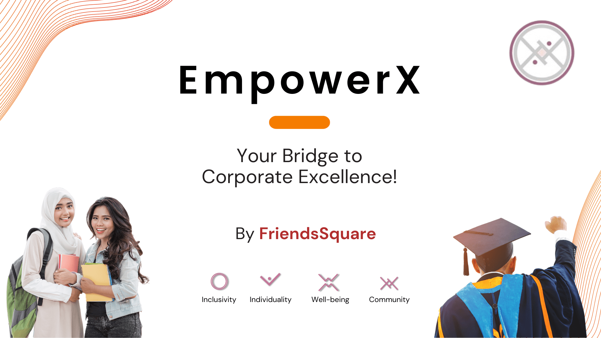 EmpowerX Unveiled: Igniting Success Beyond Classroom 